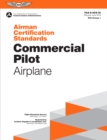 Image for Airman Certification Standards: Commercial Pilot - Airplane: FAA-S-ACS-7A.1