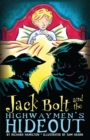 Image for Jack Bolt and the highwaymen&#39;s hideout