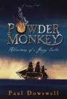 Image for Powder monkey: the adventures of Sam Witchall