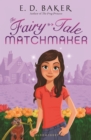 Image for The fairy-tale matchmaker
