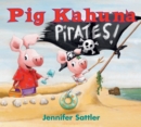 Image for Pig Kahuna Pirates!