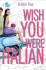 Image for Wish you were Italian
