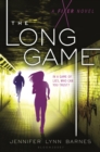 Image for The Long Game : A Fixer Novel