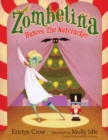 Image for Zombelina dances the Nutcracker