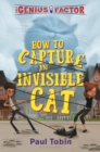 Image for The genius factor: how to capture an invisible cat