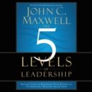 Image for The 5 levels of leadership  : proven steps to maximise your potential
