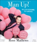 Image for Man Up! : Tales of My Delusional Self-Confidence