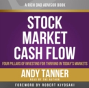 Image for Stock market cash flow  : four pillars of investing for thriving in today&#39;s markets