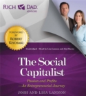 Image for The social capitalist  : entrepreneurs&#39; journeys from passion to profit