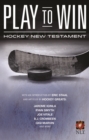 Image for Play to Win Hockey New Testament-NLT