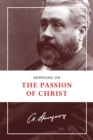 Image for Sermons on the Passion of Christ