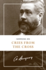 Image for Sermons on Cries from the Cross
