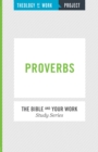 Image for Theology of Work Project.: (Proverbs.)