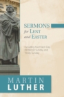 Image for Sermons for Lent and Easter : Including Ascension Day, Pentecost Sunday, and Trinity Sunday