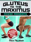 Image for Gluteus to the Maximus - Power Programs
