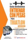 Image for La guia definitiva - Entrenar con pesas para triatlon