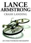 Image for Lance Armstrong - Crash Landing.