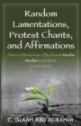 Image for Random Lamentations, Protest Chants, and Affirmations