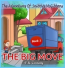Image for The Adventures Of Snibbles McGibbons : The Big Move