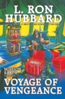 Image for Mission Earth Volume 7: Voyage of Vengeance