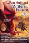 Image for L. Ron Hubbard Presents Writers of the Future Vol 33: Science Fiction and Fantasy Anthology 2017 and Advice to Writers