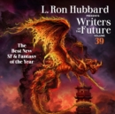 Image for L. Ron Hubbard Presents Writers of the Future Volume 39: The Best New SF &amp; Fantasy of the Year