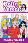 Image for Betty &amp; Veronica: Family Values