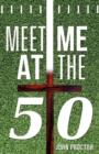 Image for Meet Me At The Fifty