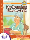 Image for My Grandma Likes To Cook