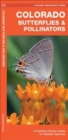 Image for Colorado Butterflies &amp; Pollinators : A Folding Pocket Guide to Familiar Species