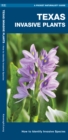 Image for Texas Invasive Plants : A Folding Pocket Guide to Familiar Plants