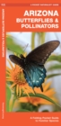 Image for Arizona Butterflies &amp; Pollinators : A Folding Pocket Guide to Familiar Species