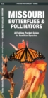 Image for Missouri Butterflies &amp; Pollinators : A Folding Pocket Guide to Familiar Species