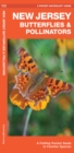 Image for New Jersey Butterflies &amp; Pollinators : A Folding Pocket Guide to Familiar Species