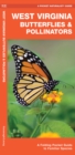 Image for West Virginia Butterflies &amp; Pollinators : A Folding Pocket Guide to Familiar Species