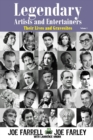 Image for Legendary Artists and Entertainers Volume 1 : Their Lives and Gravesites