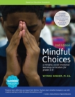 Image for Mindful Choices, 2nd Edition