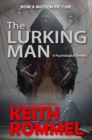 Image for The Lurking Man: A Psychological Thriller