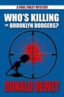 Image for Who&#39;s Killing the Brooklyn Dodgers?