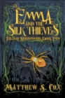 Image for Emma and the Silk Thieves