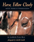 Image for Horse, follow closely: Native American horsemanship