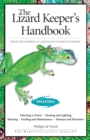 Image for The lizard keeper&#39;s handbook: from the experts at Advanced Vivarium Systems