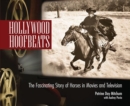 Image for Hollywood Hoofbeats : The Fascinating Story of Horses in Movies and Television