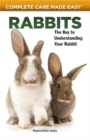 Image for Rabbits (Complete Care Made Easy)