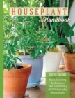 Image for The Houseplant Handbook : Basic Growing Techniques and a Directory of 300 Everyday Houseplants