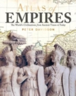 Image for Atlas of empires  : the world&#39;s great powers from ancient times to today