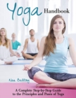 Image for Yoga Handbook : A Complete Step-by-Step Guide to the Principles and Poses of Hatha Yoga