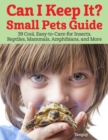 Image for Can I keep it?: small pets guide