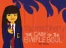 Image for Bad Machinery Volume 3: The Case of the Simple Soul