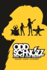 Image for Odd Schnozz and the Odd Squad